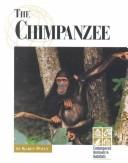 Cover of: Endangered Animals and Habitats - Chimpanzees (Endangered Animals and Habitats)