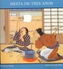Cover of: Siesta-De-Tres-Anos (Historias Para Dormir) by Dianne Snyder