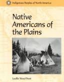 Cover of: Native Americans of the Plains (Indigenous Peoples of North America)