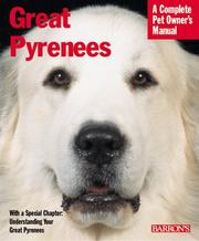 Cover of: Great Pyrenees (Complete Pet Owner's Manuals) by Joan Hustace Walker