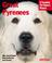 Cover of: Great Pyrenees (Complete Pet Owner's Manuals)