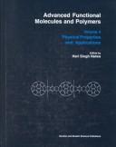 Cover of: Advanced Functional Molecules and Polymers: Volume Four: Physical Properties and Applications
