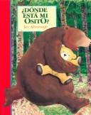 Cover of: Donde Esta Mi Osito? (1st Animal Stories) (1st Animal Stories)