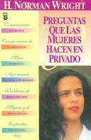 Cover of: Preguntas Que Las Mujeres Hacen En Privado