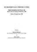 Cover of: Environmentally Friendly Cities: Proceedings of PLEA 98, Lisbon, Portugal, June 1998