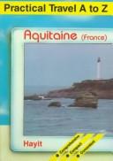 Cover of: Aquitaine (Practical Travel)