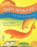 Dabu Grows Up by Selena Solomon