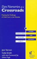 Cover of: Day Nurseries at a Crossroads: Meeting the Challenge of Child Care in the Nineties