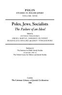 Cover of: Poles, Jews, Socialists: The Failure of an Ideal (Studies in Polish Jewry , Vol 9)