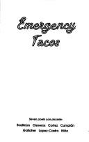 Cover of: Emergency Tacos: Seven Poets Con Picante
