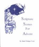 Cover of: Scripture Scenes for Advent