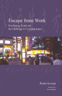Cover of: Escape from Work: Freelancing Youth and the Challenge to Corporate Japan