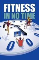 Cover of: It's About Time: Better Health Care in a Minute