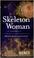 Cover of: The Skeleton Woman