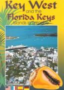 Cover of: Key West and the Florida Keys: Islands in Paradise