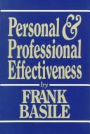 Cover of: Personal and Professional Effectiveness by Frank Basile