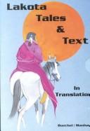 Cover of: Lakota Tales and Text: In Translation