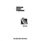 California county projections by Center for Continuing Study of the California Economy