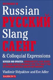 Cover of: Dictionary of Russian slang & colloquial expressions = by Vladimir Shlyakhov