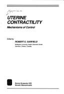 Cover of: Uterine contractility by Symposium on uterine contractility: mechanisms of control