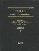 Cover of: Texas Slave Narratives by Federal Writers' Project