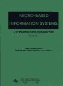 Cover of: Micro-Based Information Systems: Development and Management