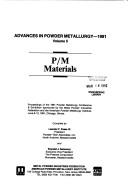 Cover of: Advances in Powder Metallurgy, 1991 (Advances in Powder Metallurgy)