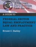 Cover of: Guide to Federal Sector Equal Employment Law and Practice