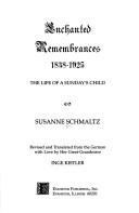 Cover of: Enchanted Remembrance 1838-1925 by Susanne Schmaltz