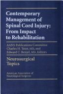 Contemporary Management of Spinal Cord Injury by Charles H. Tator