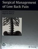 Cover of: Surgical Management of Low Back Pain (Neurosurgical Topics) by Daniel K. Resnick