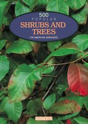 Cover of: 500 Popular Shrubs & Trees for American Gardeners