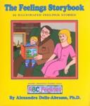 Cover of: The Feelings Storybook and Audio Tape (ABC Feelings)