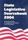 Cover of: State Legislative Sourcebook 2004