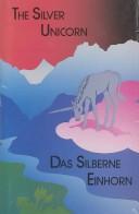 Cover of: The Silver Unicorn