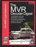 The Mvr Decoder Digest 2003 by Michael Rankey