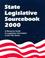 Cover of: State Legislative Sourcebook 2000