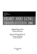 Cover of: Heart and Lung Transplantation 2000 (Medical Intelligence Unit Series)
