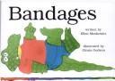 Cover of: Bandages (Kaeden Books)