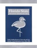 Cover of: Florida State Grant Programs, 2001-2002 (Guide to Florida State Programs, 15th ed)