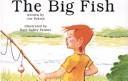 Cover of: The Big Fish (Kaeden Books)