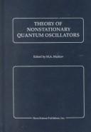 Cover of: Theory of nonstationary quantum oscillators