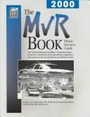 Cover of: The Mvr Book Motor Services Guide 2000 by Michael L. Sankey