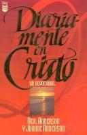 Cover of: Diariamente en Cristo: Un Devocional