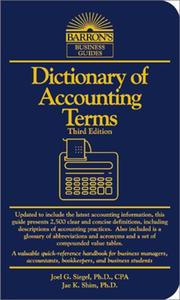 Cover of: Dictionary of Accounting Terms by Joel G. Siegel, Jae K. Shim