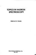Topics in Hadron Spectroscopy by D. C. Peaslee