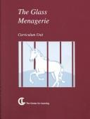 Cover of: Glass Menagerie: Revised Curriculum Unit