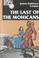 Cover of: The Last of the Mohicans