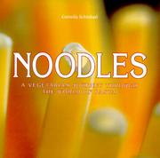 Cover of: Noodles: a vegetarian journey through the world of pasta