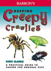 Cover of: Keeping Creepy Crawlies (Unusual Pets Series)